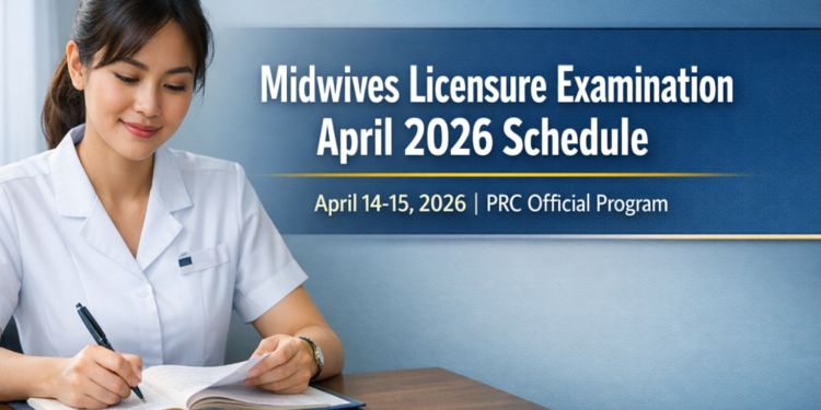 Midwives Licensure Examination April 2026 Schedule